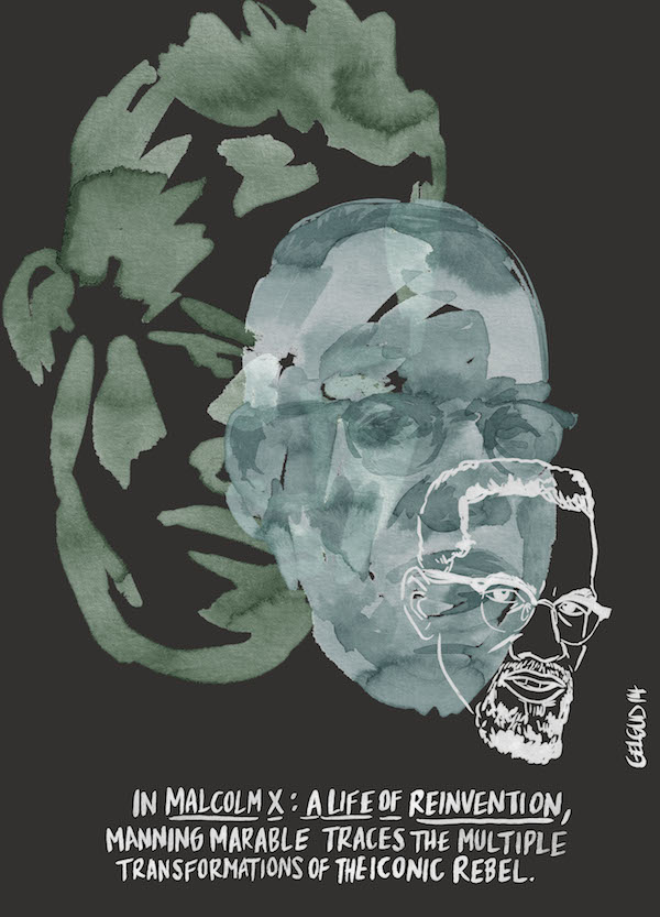 Nathan Gelgud illustration of Malcolm X inspired by Manning Marable's biography.